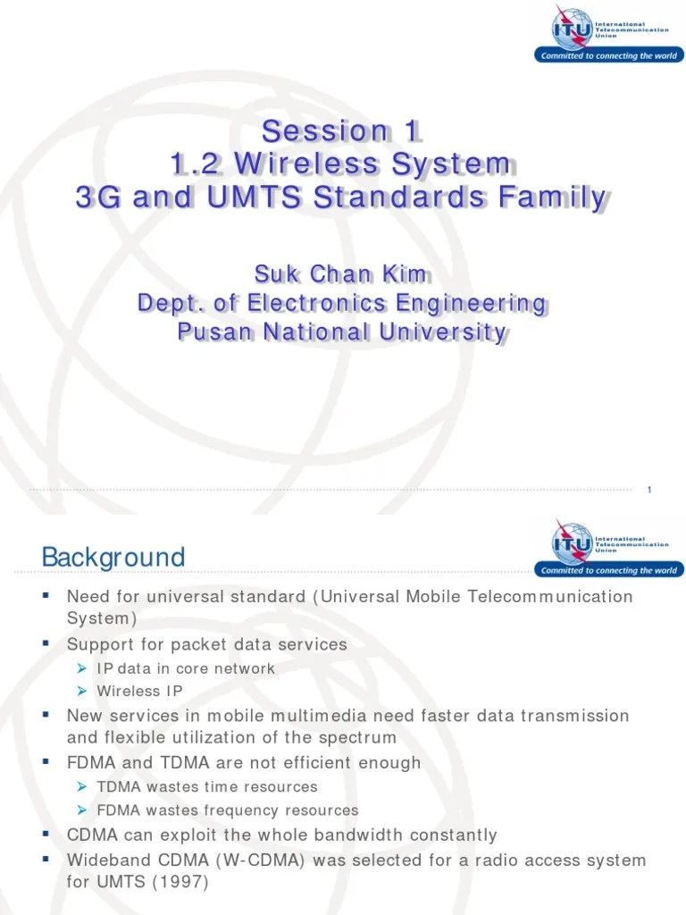 Session 1-1.2 Wireless System 3G And UMTS Standards Family | PDF | High Speed Packet Access | 3 G