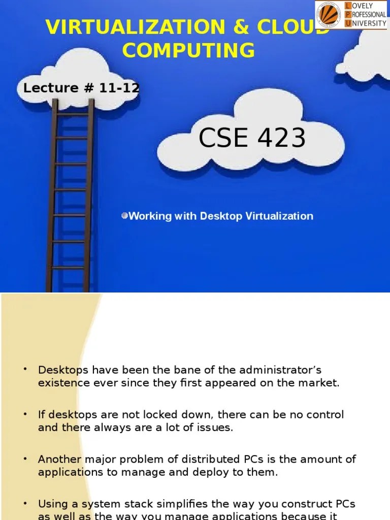 Virtualization & Cloud Computing: Lecture # 11-12 | PDF | Desktop Virtualization | Virtualization