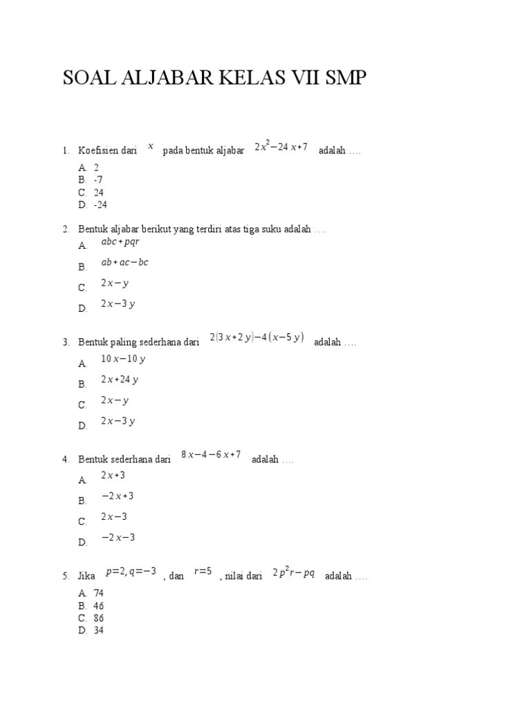 ( 7 x + 6 y ) + ( − 3 x + 2 y ) =. Soal Aljabar Kelas Vii Pdf