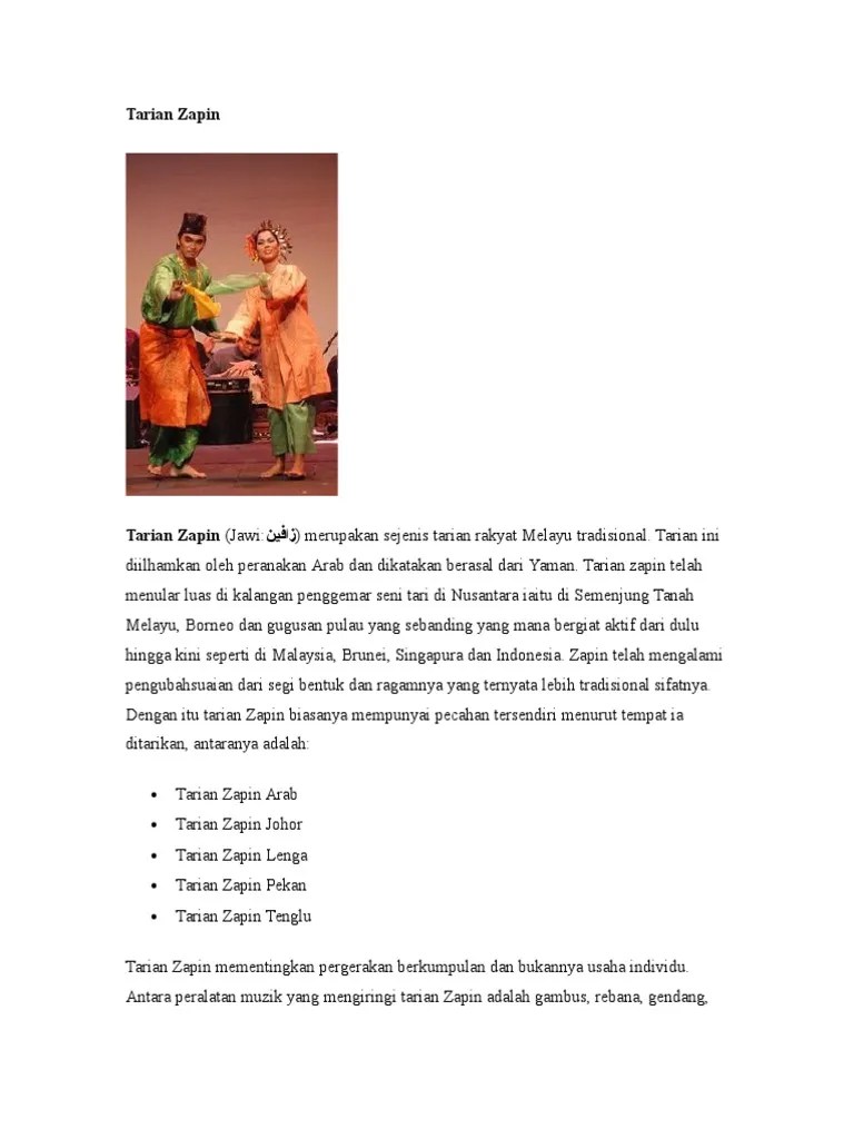 Mengikut sejarah, tarian ini pada asalnnya hanyalah sebuah tarian hiburan di istana setelah dibawa dari hadramaut, yaman oleh pedagang arab pada . Tarian Zapin Pdf