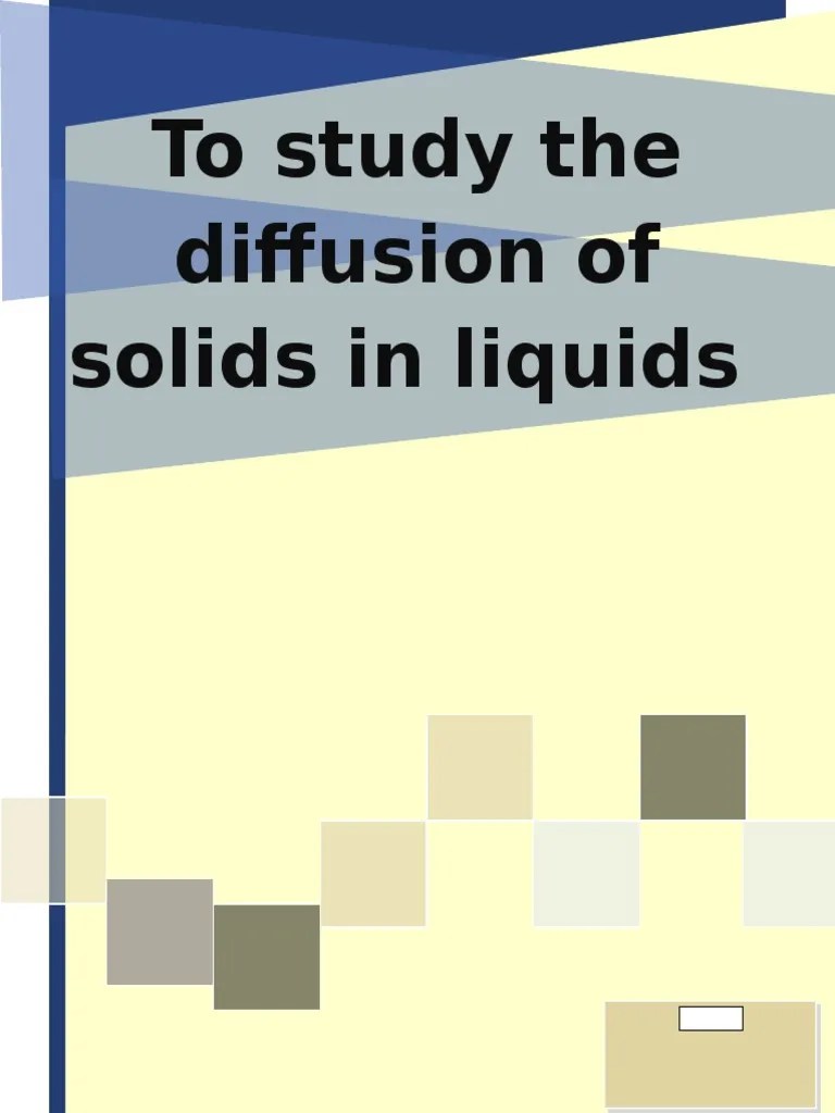 Diffusion Of Solids In Liquids | PDF | Particle | Diffusion
