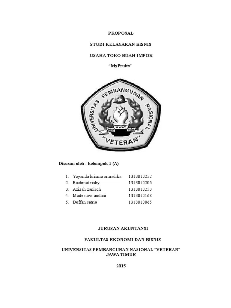 Danang ronggo sasmito nim 152050030 5. 32 Contoh Proposal Studi Kelayakan Bisnis Makanan Info Dana Tunai