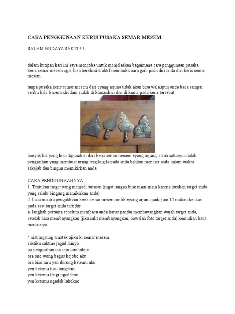 Yuk simak cara mengaktifkan energi keris semar mesem berikut ini : Cara Penggunaan Keris Pusaka Semar Mesem Pdf