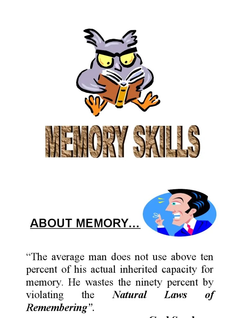 Memory Skills.ppt | Memory | Cognitive Neuroscience