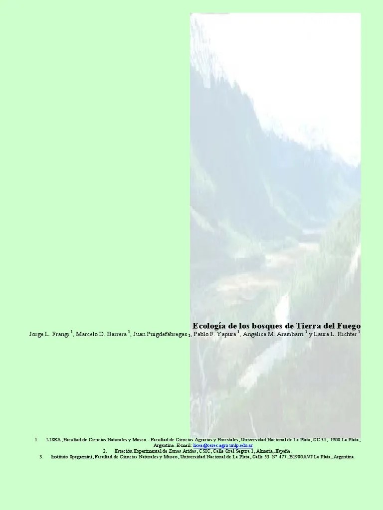 Ecología Y Manejo De Los Bosques Subantárticos De Nothofagus En Tierra Del Fuego: Clima, Suelos ...