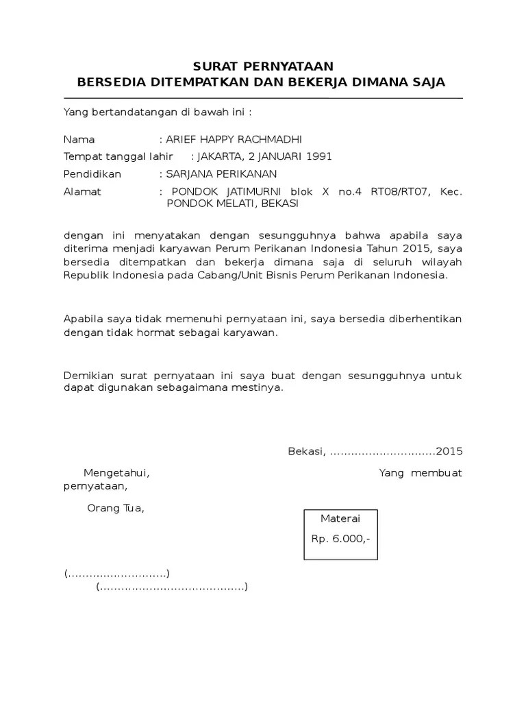 Contoh surat pernyataan adalah surat yang digunakan untuk menyatakan sesuatu kepada penerima. Surat Pernyataan Bersedia Ditempatkan Dimana Saja