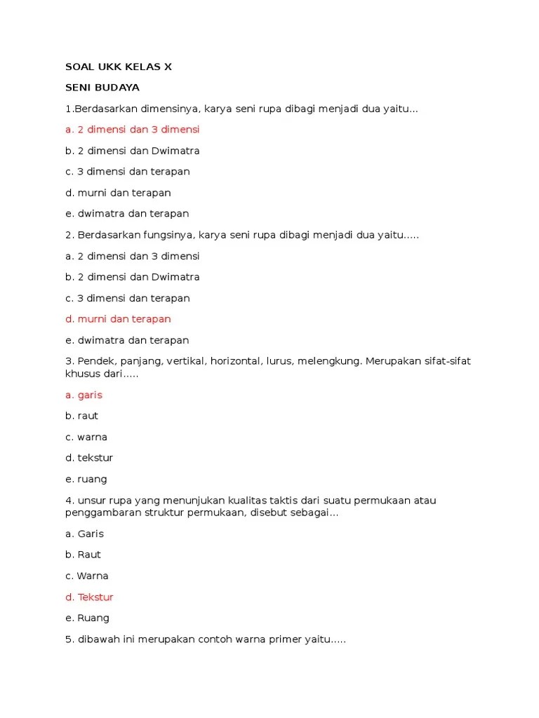 Soal ukk kelas x seni budaya1.berdasarkan dimensinya karya s. Contoh Soal Ukk Seni Budaya Kelas X Beinyu Com