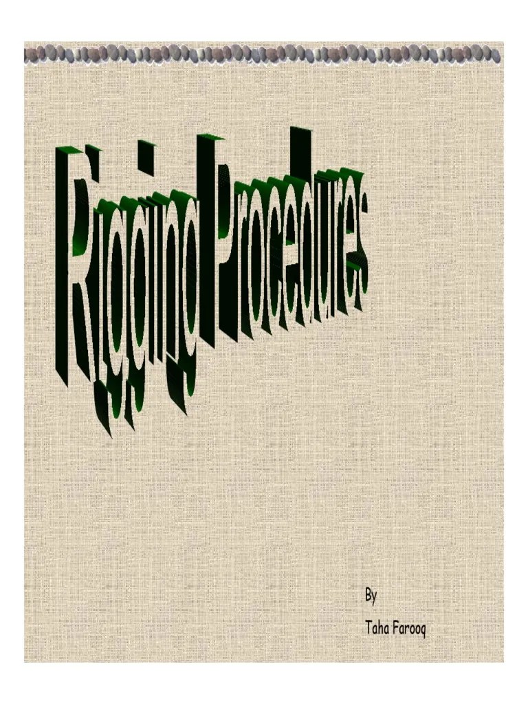 A Comprehensive Guide To Rigging Procedures, Equipment, Calculations ...