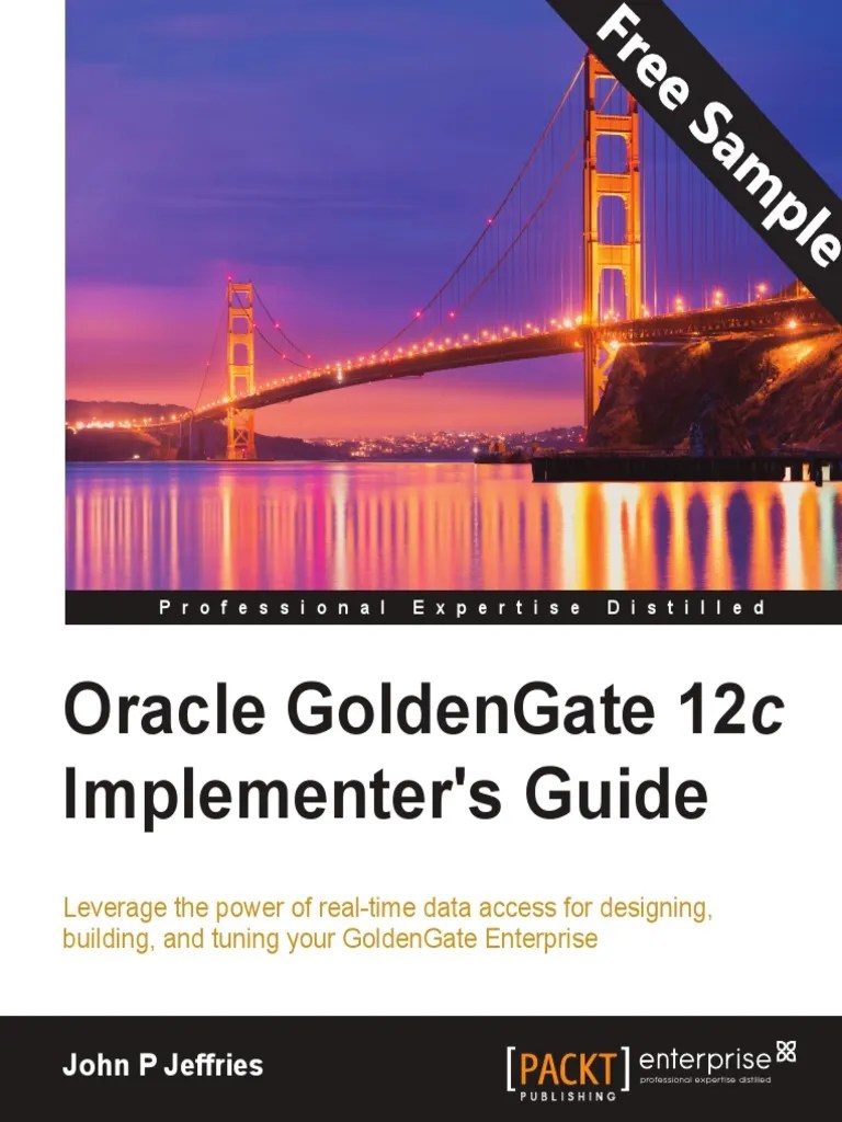 Oracle GoldenGate 12c Implementer's Guide - Sample Chapter | PDF ...