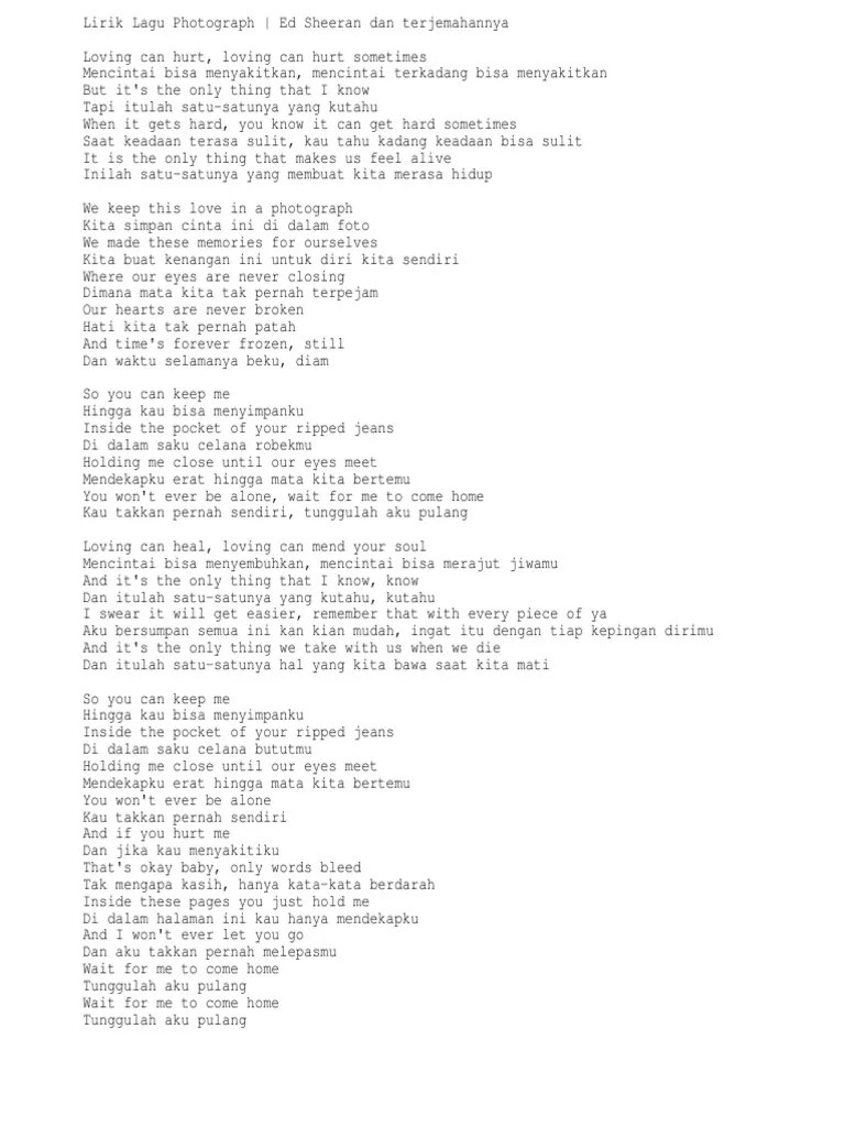 Loving can hurt, cinta bisa melukai, loving can hurt sometimes, cinta terkadang bisa melukai, Lirik Dan Terjemahan Lagu Photograph Pdf