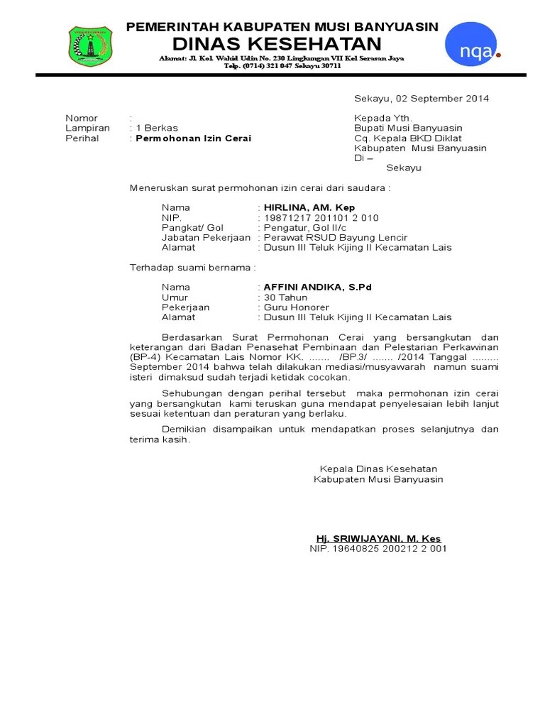 Sebab, surat izin maupun keterangan dari atasan menjadi salah satu syarat untuk mengajukan cerai kepada suami maupun istri. Contoh Surat Permohonan Cerai Untuk Pns - Zafrina
