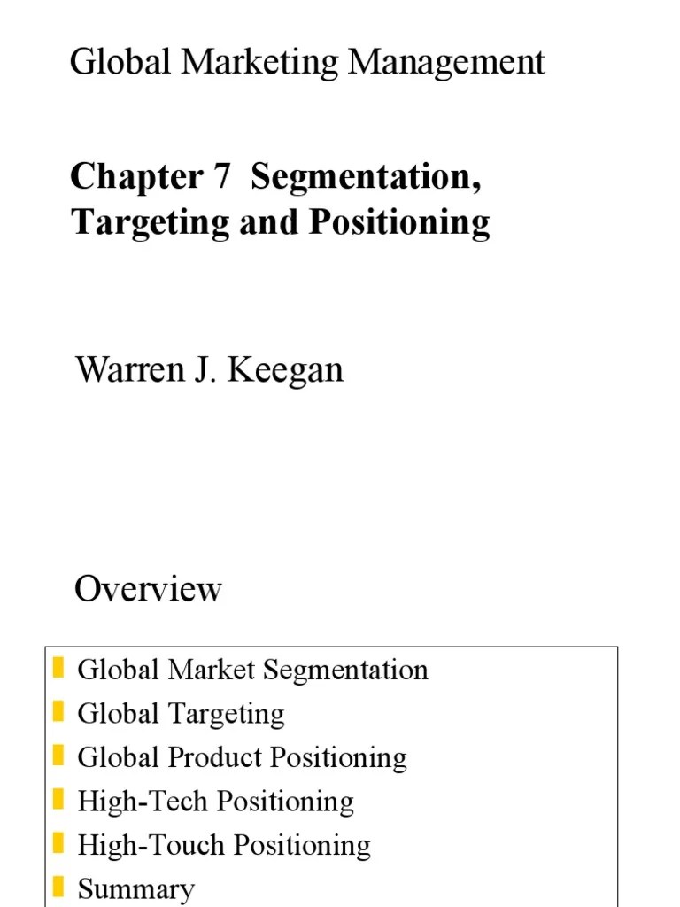 Global Marketing Management: Chapter 7 Segmentation, Targeting And Positioning | PDF | Market ...