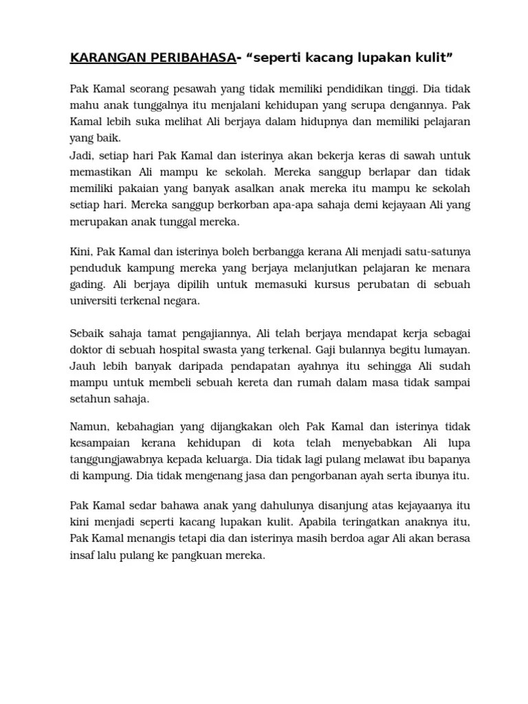 1) orang yang dahulunya miskin setelah menjadi . Karangan Peribahasa Seperti Kacang Lupakan Kulit Pdf