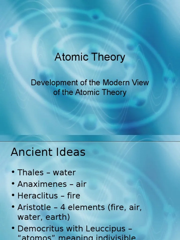 Atomic Theory: Development Of The Modern View Of The Atomic Theory ...