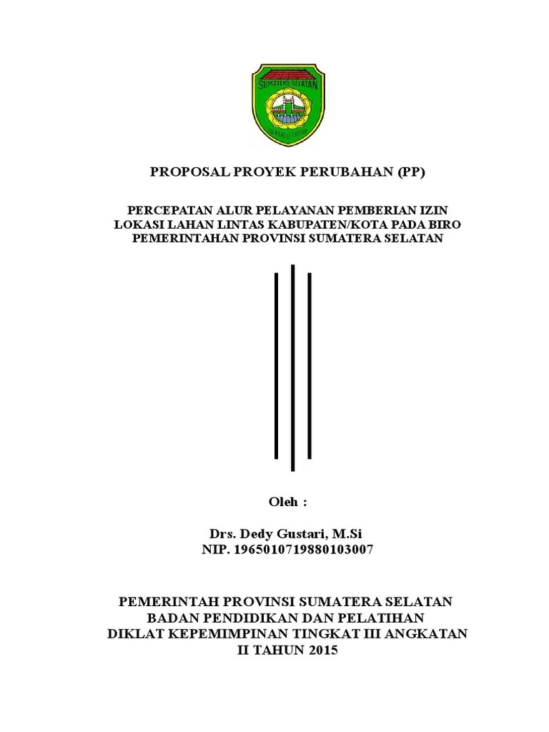 Proposal rancangan proyek perubahan ”optimalisasi pengawasan potensi daerah pesisir melalui pemberdayaan kelompok masyarakat pengawas (pokmaswas) kabupaten” disusun oleh : Proyek Perubahan Pdf