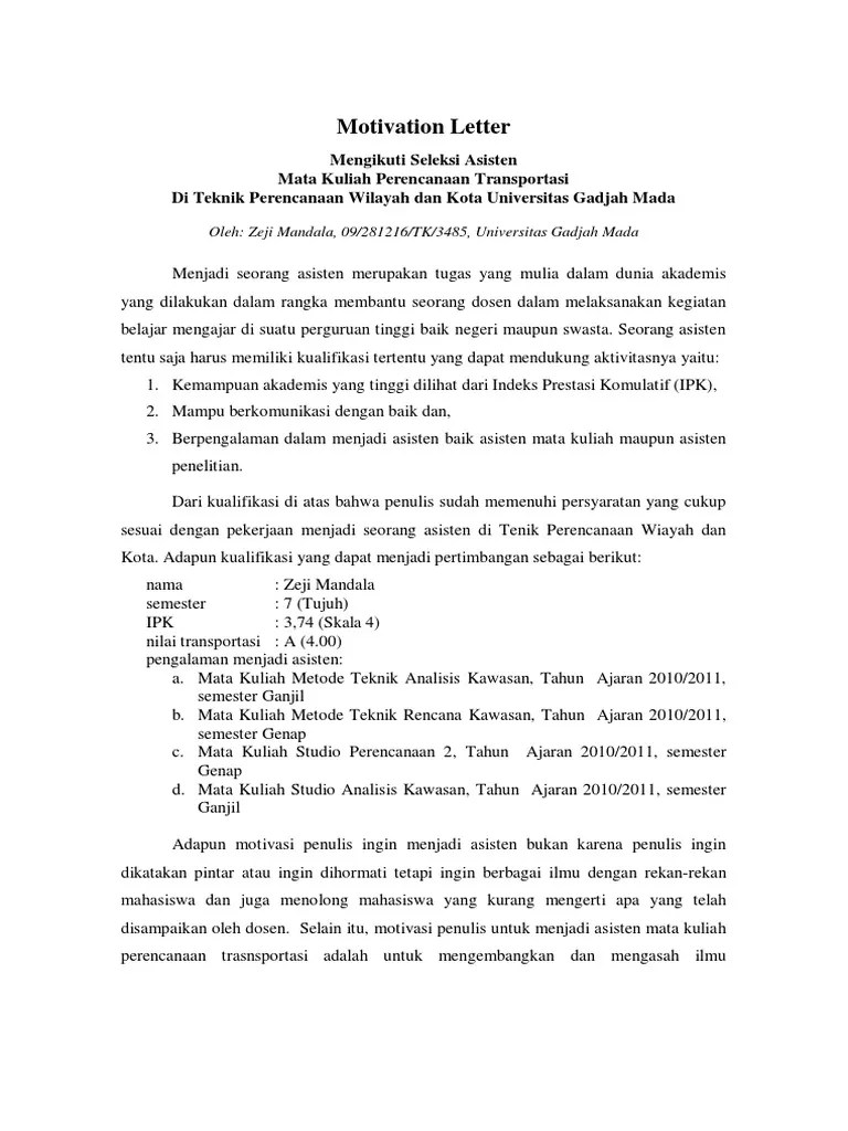 Berikut adalah contoh motivation letter bahasa indonesia untuk seleksi masuk . Contoh Motivation Letter Yang Baik Dan Benar Belajar