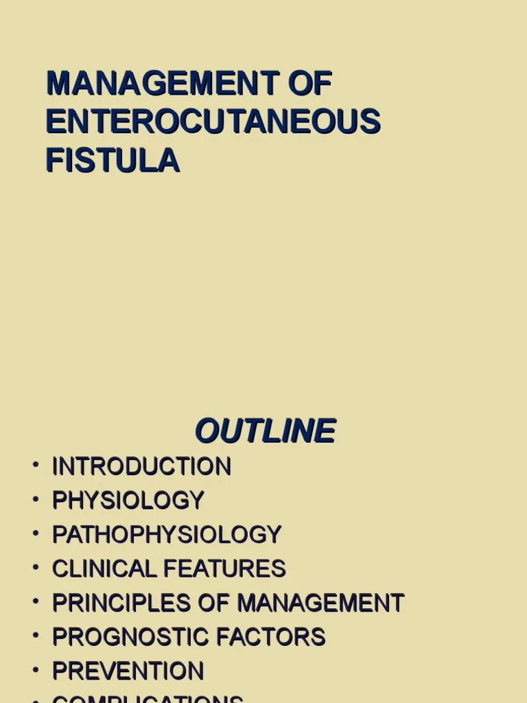 Enterocutaneous Fistula | PDF | Malnutrition | Surgery