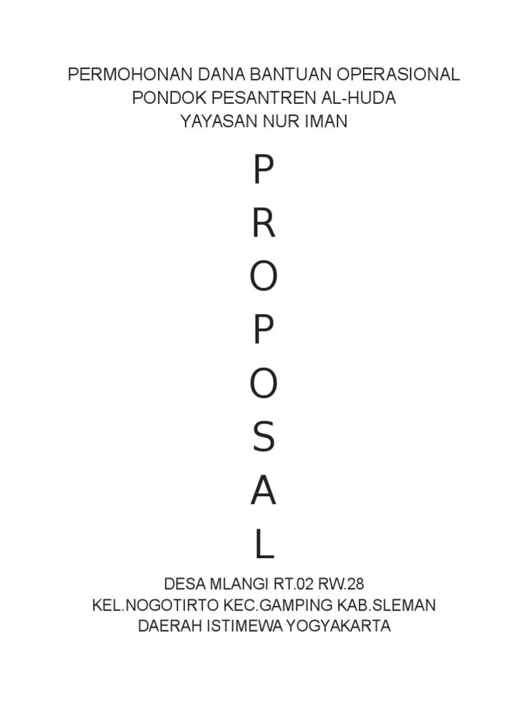 Banyaknya pondok pesantren yang memberikan kontribusi bagi pembangunan pendidikan di. Contoh Proposal Bantuan Dana Hibah Untuk Pondok Pesantren Penggambar
