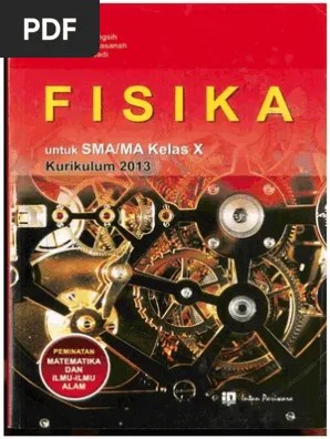 fisika untuk sma kelas x semester 2. Buku Fisika Kelas Xi Kurikulum 2013 Pdf Masnurul