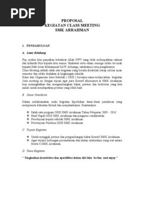 Kelas meeting/class meeting merupakan salah satu agenda rutin dari pengurus osis, dimana class meeting bertujuan untuk mempertemukan . Proposal Class Meeting Pdf