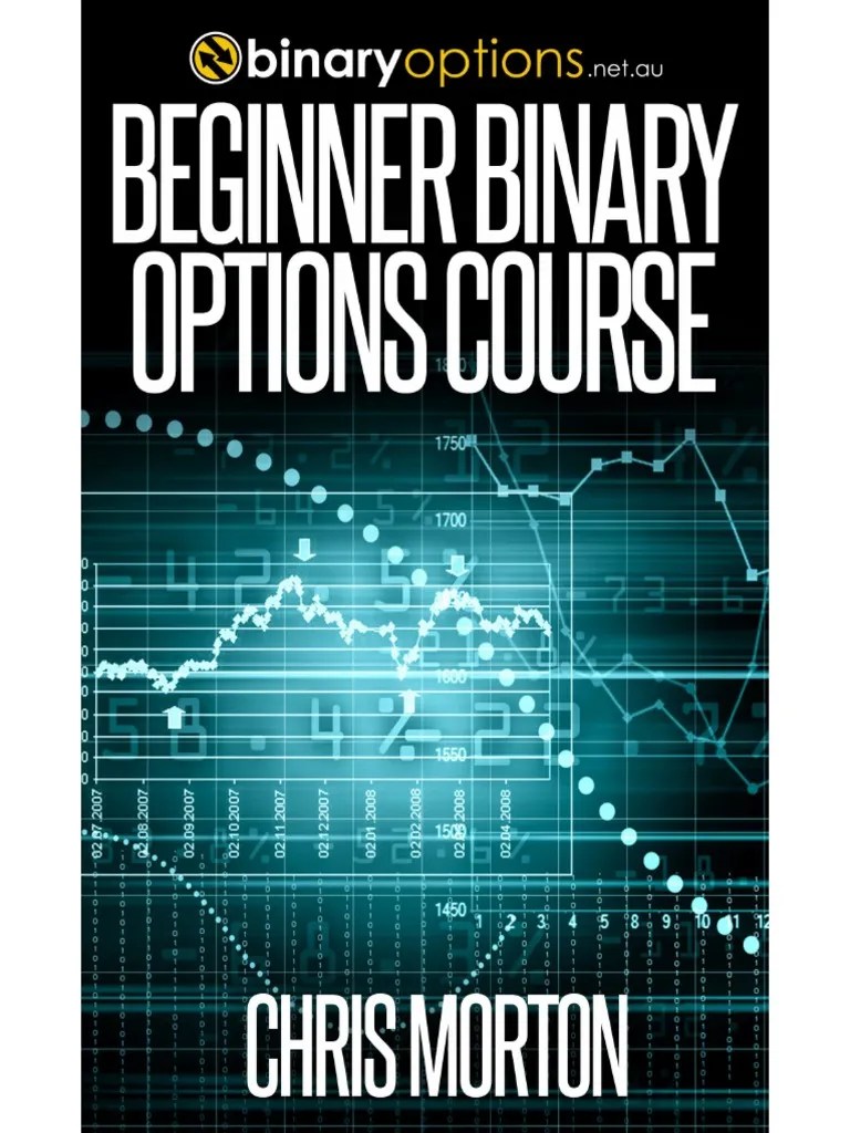 Beginners Binary Options Course Ebook | PDF | Option (Finance ...