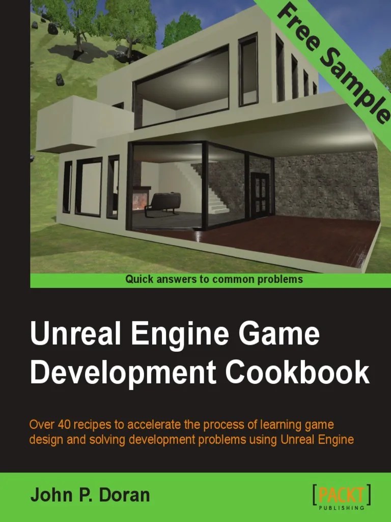 Unreal Engine Game Development Cookbook - Sample Chapter | PDF | Tab ...