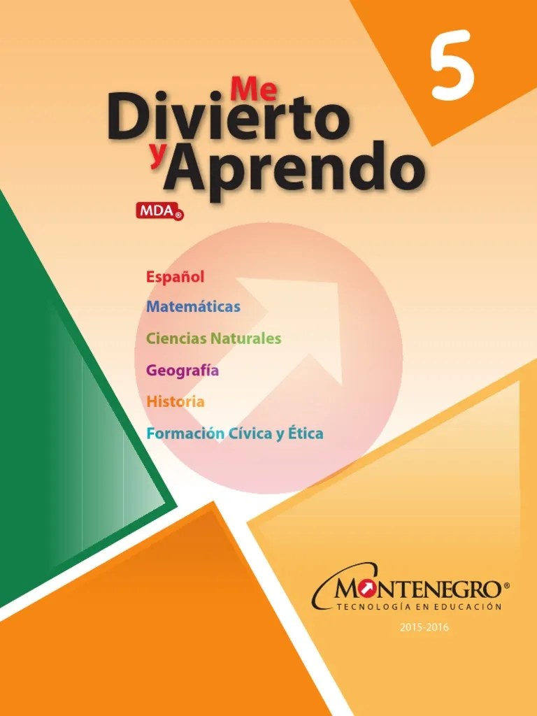 Mar 11, 2019 · me divierto y aprendo 5 grado . 5to Guia Montenegro Del Maestro