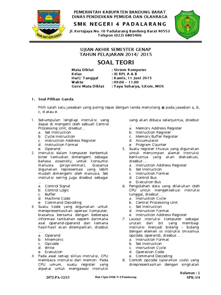 Soal sistem operasi komputer terdiri dari pilihan ganda dan . Soal Essay Sistem Komputer