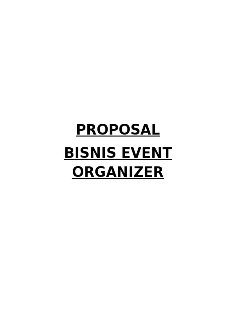 Dalam anggaran disini, hanya disebutkan jumlah total pemasukan dan. Contoh Proposal Usaha Eo Pdf