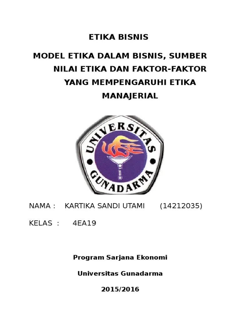 Tugas 2 Model Etika Dalam Bisnis, Sumber Nilai Etika Dan Faktor-Faktor Yang  Mempengaruhi Etika Manajerial | PDF