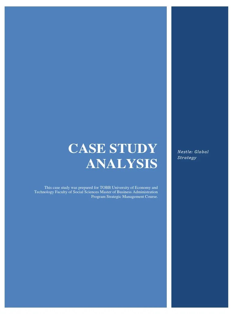 Strategic Management Analysis - Case Stu | PDF | Nestlé | Strategic Management