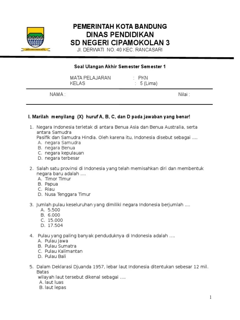 Soal ukk pkn kelas 5 sd/mi semester 2. Soal Ulangan Pkn Kelas 5 Semester 1 Mudah