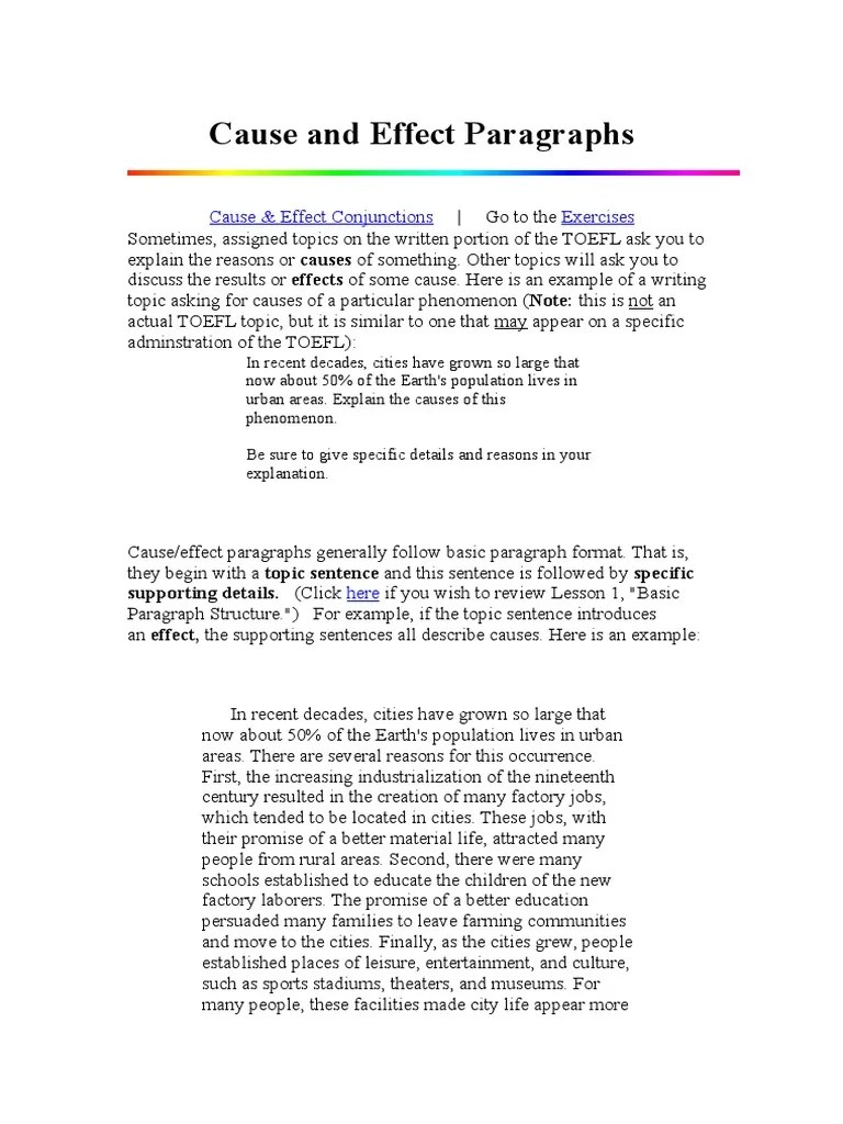 Cause and effect essays are concerned with why things happen (causes) and what happens as a result (effects). Cause And Effect Paragraphs Sentence Linguistics Causality