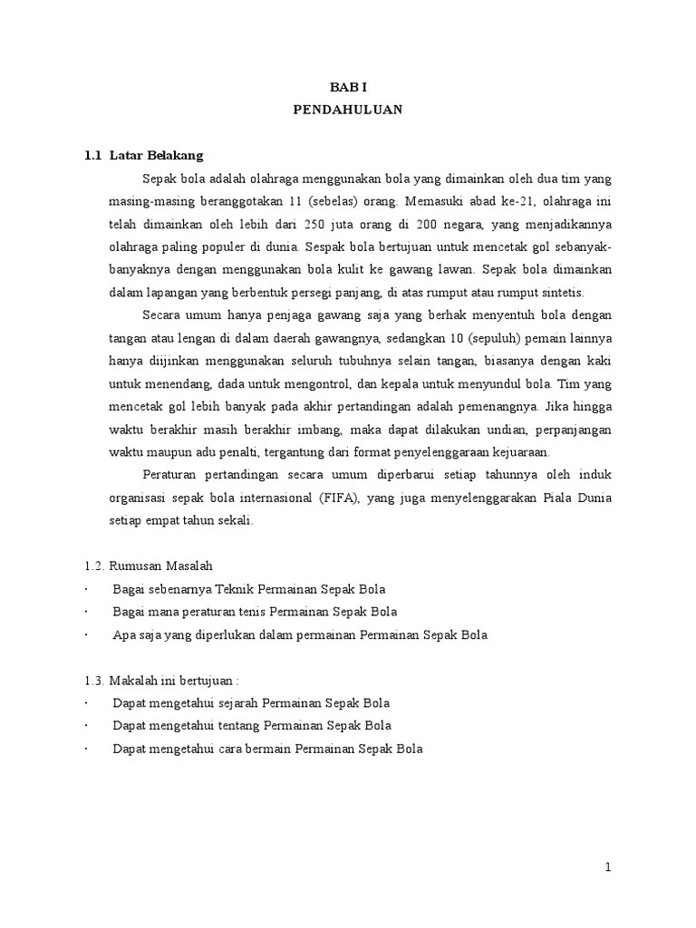 Olahraga ini sangat terkenal dan dimainkan di 200 . Contoh Makalah Sepak Bola Pdf