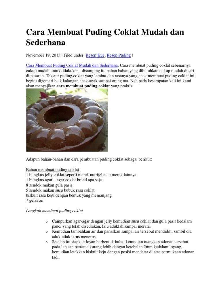 Siapkan satu panci untuk merebus adonan ukuran sedang. Cara Membuat Puding Coklat Mudah Dan Sederhana Pdf