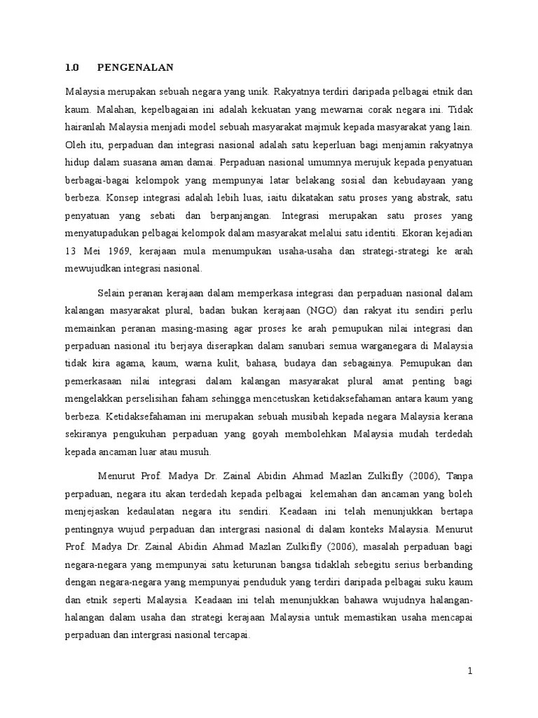 Mendengar kata integrasi pastinya sudah tidak asing lagi. integrasi dan perpaduan nasional