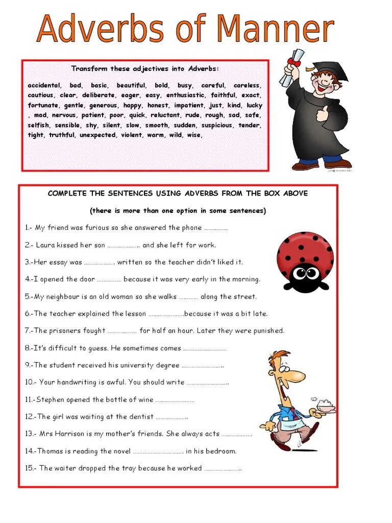 Manner adverbs that modify clauses. 18359 Adverbs of Manner