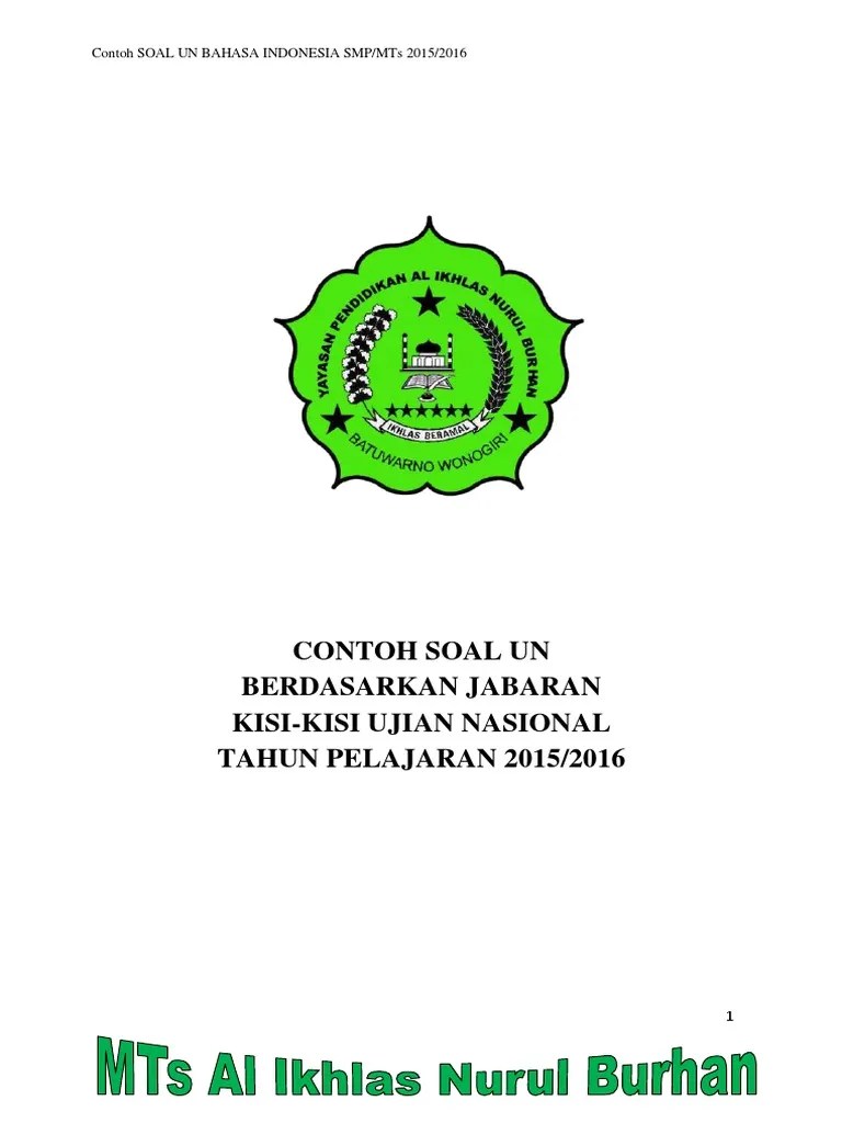 Berikut ini yaitu bocoran soal un bahasa mandarin sekolah menengan atas 2016. Contoh SOAL UN Bahasa Indonesia SMP/MTs 2015/2016