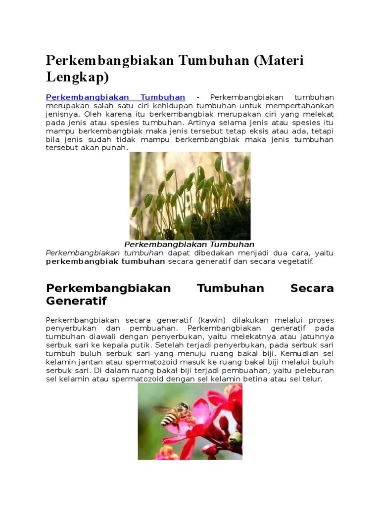 Perkembangbiakan tumbuhan dibagi menjadi dua yaitu vegetatif dan generatif. Perkembangbiakan Tumbuhan Pdf