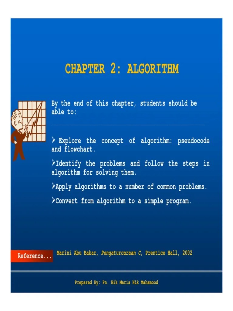 Chapter 2: Algorithm Chapter 2: Algorithm: By The End Of This Chapter ...