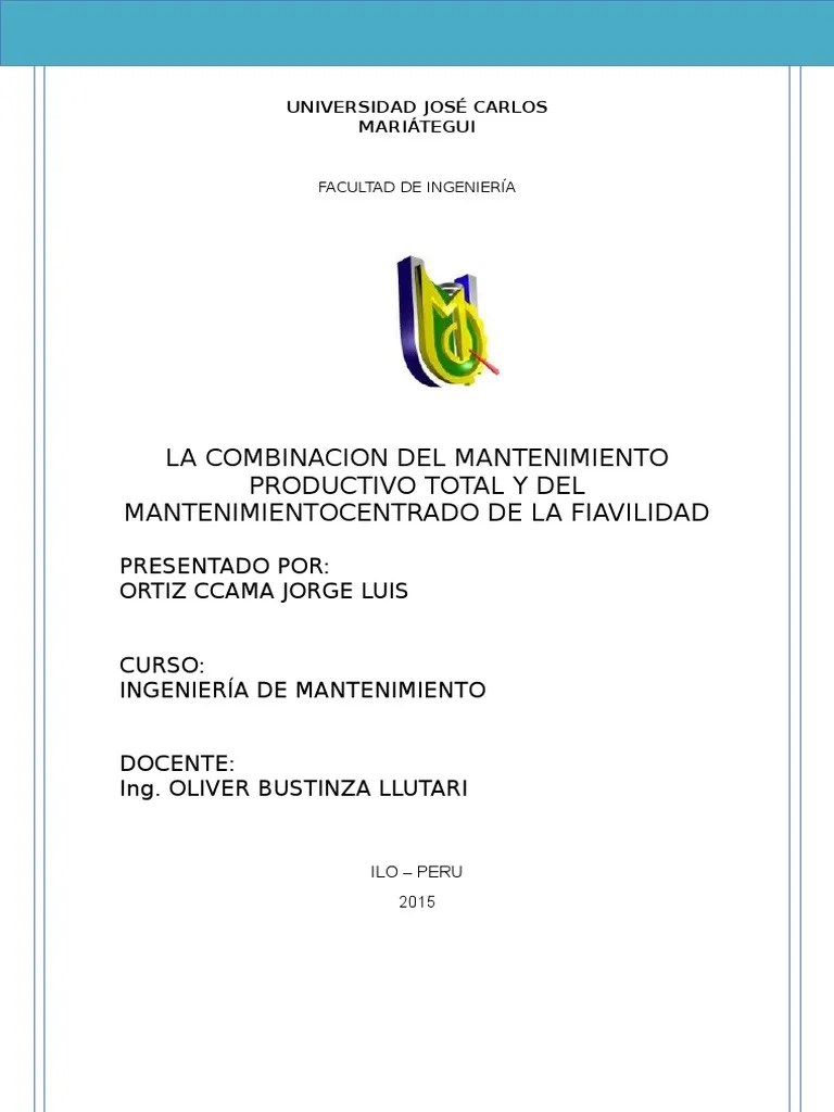 La Combinacion Del Mantenimiento Productivo Total Y Del Mantenimientocentrado De La Fiavilidad ...