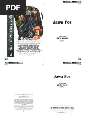 Bahkan sampai terbawa perasaan dan membayangkan seperti sedang mondok di pondok . Ebook Kumcer Jawa Pos 2015 Pdf