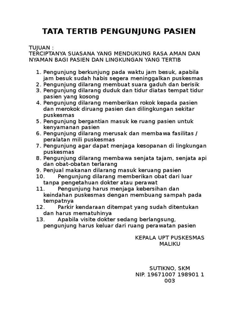 · makan dan minum di dalam maupun di luar ruang rawat, · membawa makanan dan minuman dari luar rumah sakit untuk pasien . Tata Tertib Pengunjung Pasien Pdf