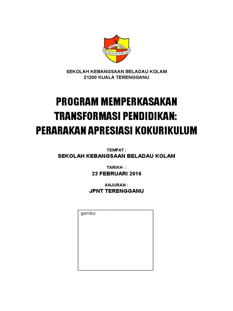 Contoh format laporan dokumentasi laporan tajuk program : 2016 Format Dokumentasi Program Sekolah Pdf