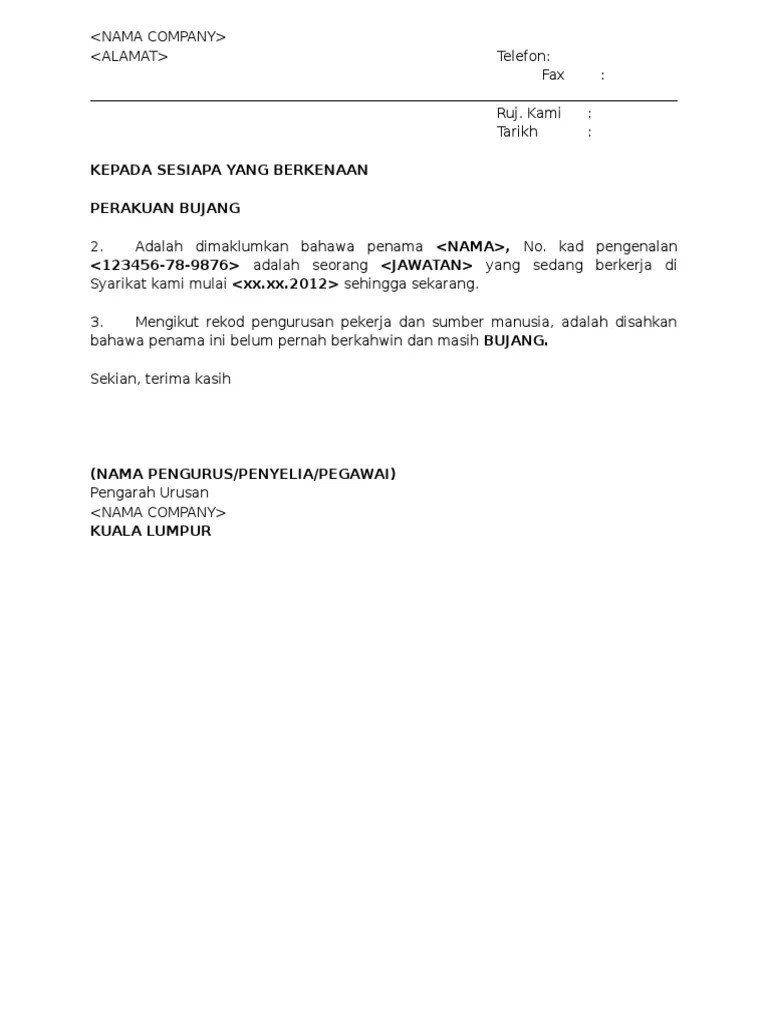 Terdapat 2 arti kata 'bermastautin' di kamus besar bahasa indonesia (kbbi) yang masuk ke dalam kelas kata verba (kata kerja). Surat Rasmi Akuan Bujang - Rasmi V