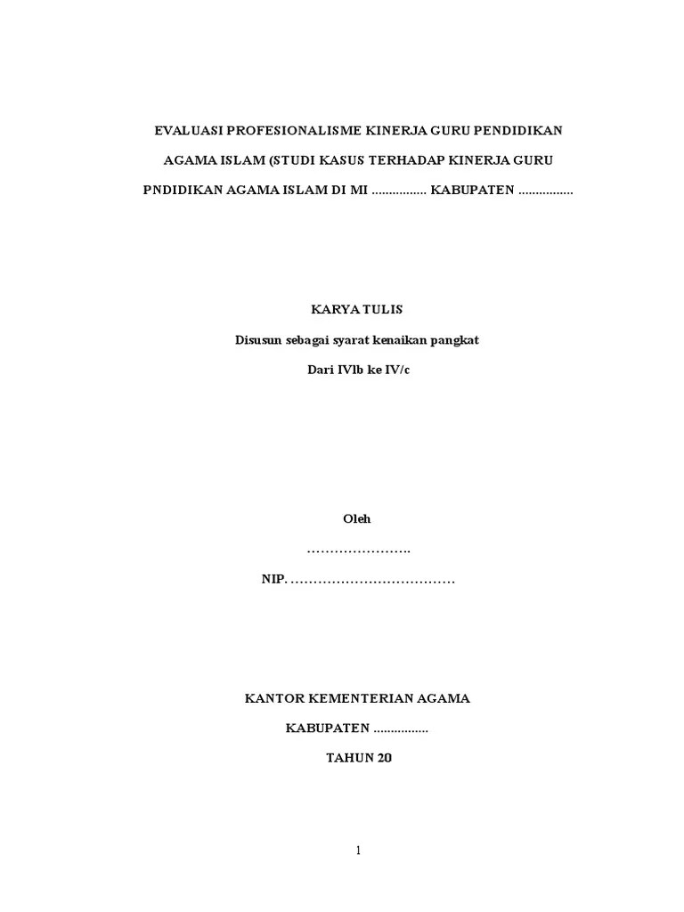 Makalah belum mengikuti sistematika penulisan sesuai dengan pedoman. Contoh Makalah Kenaikan Pangkat Guru Ipa Smp