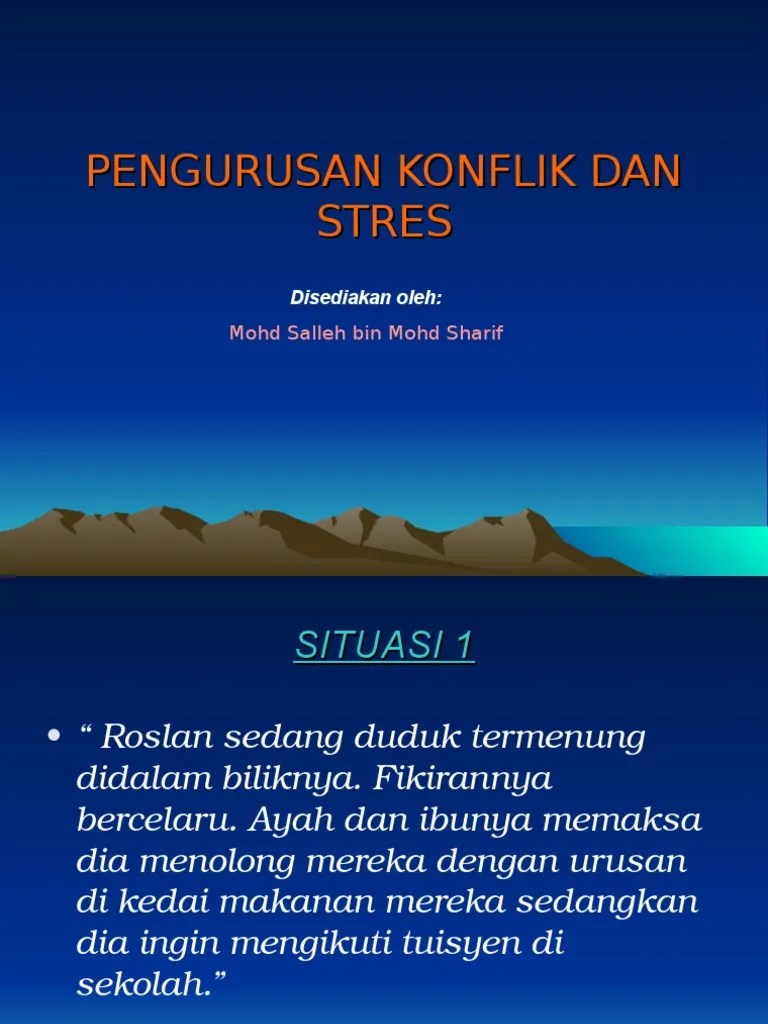 Enter the email address you signed up with and we'll email … Pengurusan Konflik Dan Stress Pdf