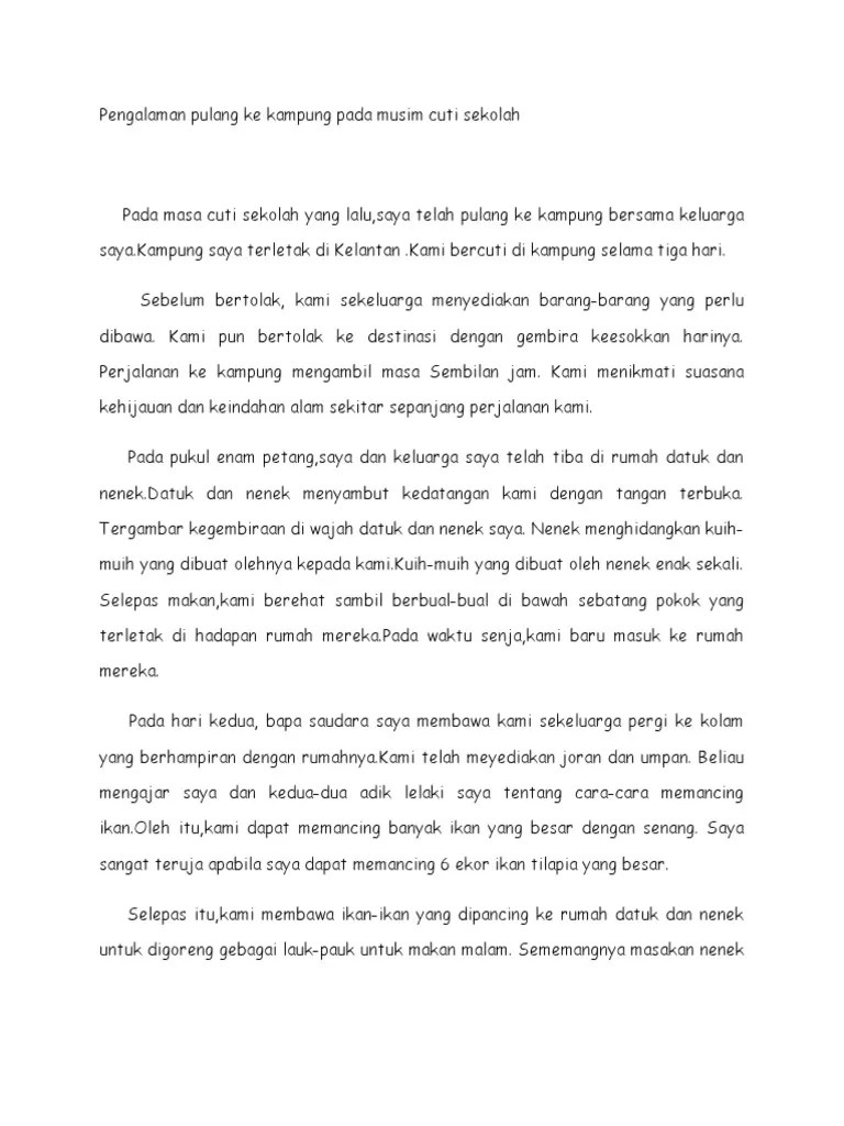 Kepada pelajar, latihan tambahan dapat membantu untuk menghasilkan penulisan karangan. Pengalaman Pulang Ke Kampung Pada Musim Cuti Sekolah Pdf