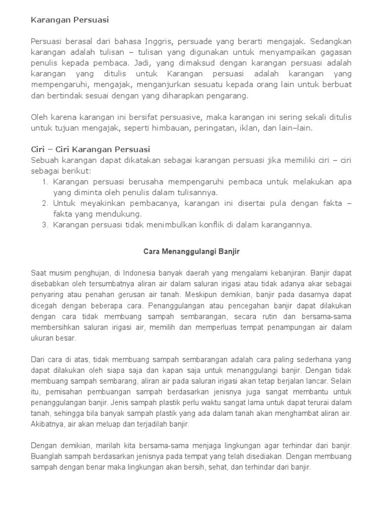 12 Contoh Teks Persuasif Terlengkap Terbaik 2021 Informasi Pendidikan Untuk itu penanggulan banjir dapat dilakukan dengan berbagai cara misalnya tidak membuang sampah sembarangan rutin membersihkan irigasi air dan melakukan perluasan tempat-tempat penampungan air.