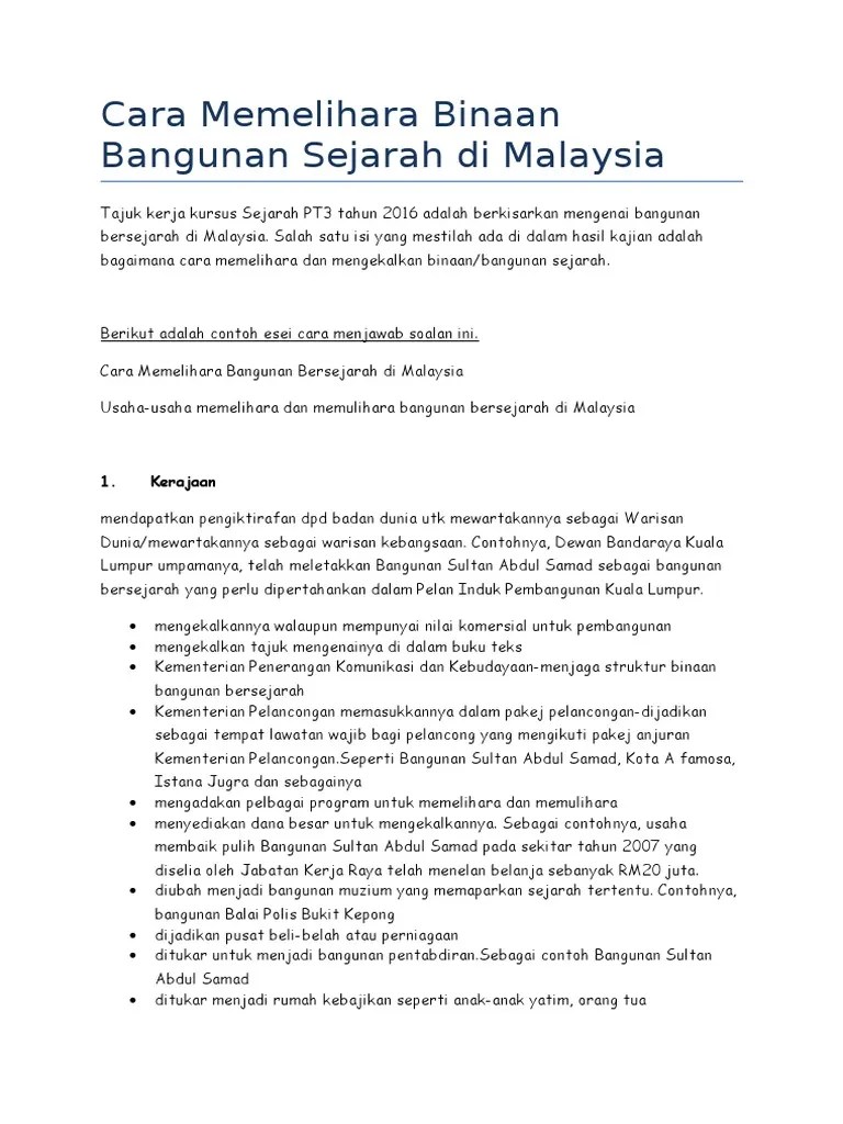 Di samping itu, kita juga dapat mengekalkan keunikan seni bina bangunan bersejarah ini apabila kita memelihara dan Kepentingan Memelihara Dan Memulihara Bangunan Bersejarah
